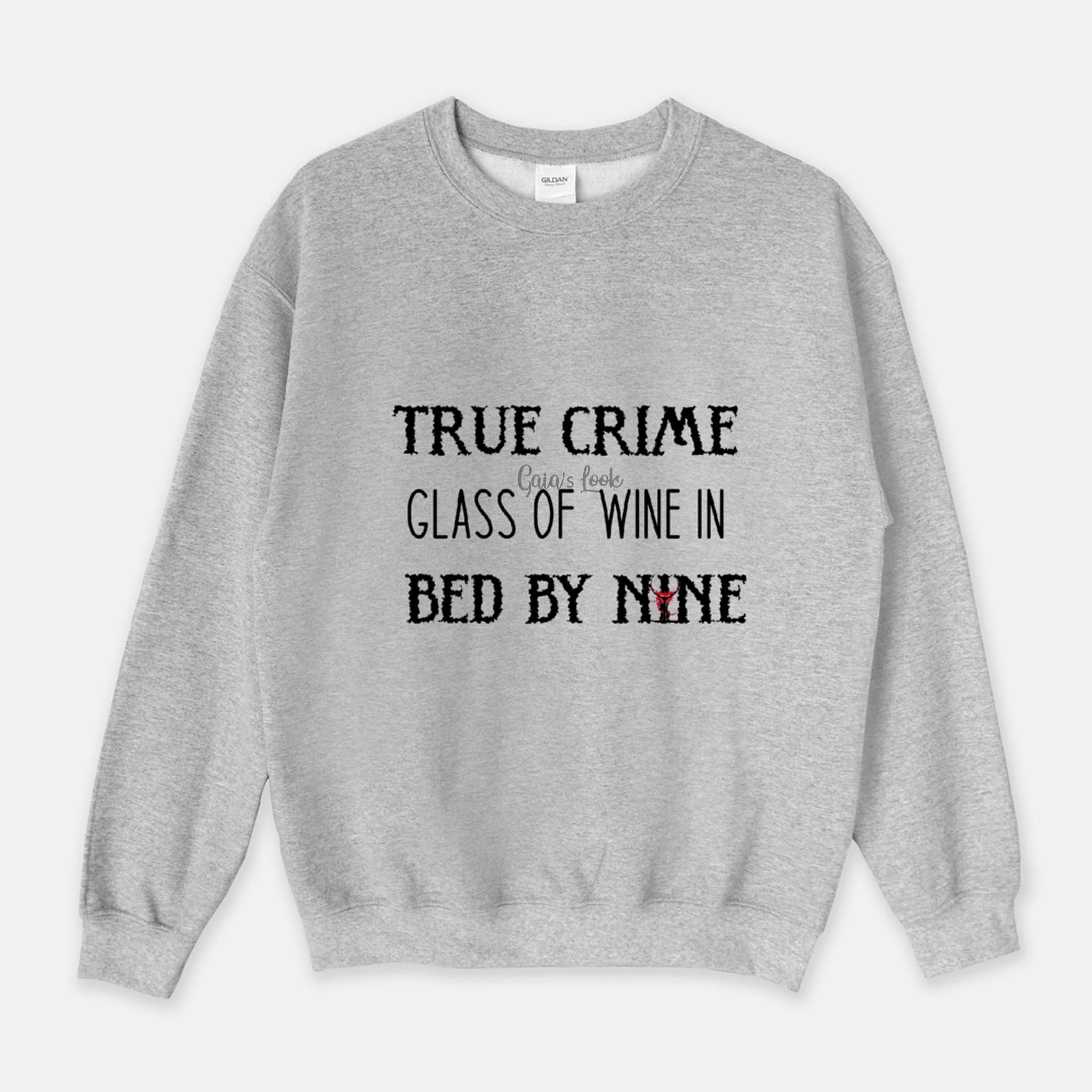 True Crime Glass Of Wine In Bed By Nine Crew Neck Sweatshirt| Gift For Women