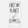 I wet my plants tea towel