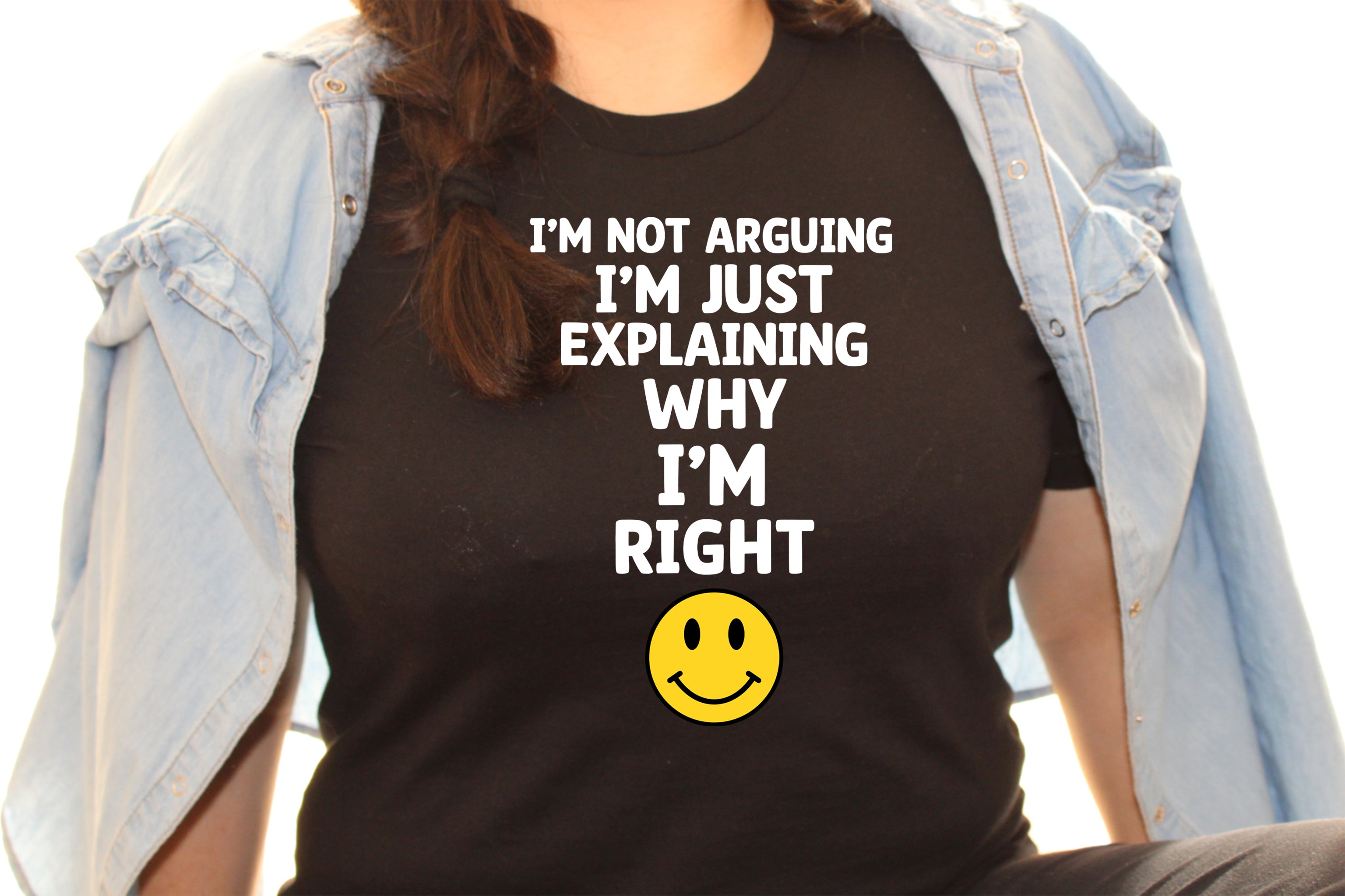 Woman wearing im not arguing im just explaining why im right black tshirt