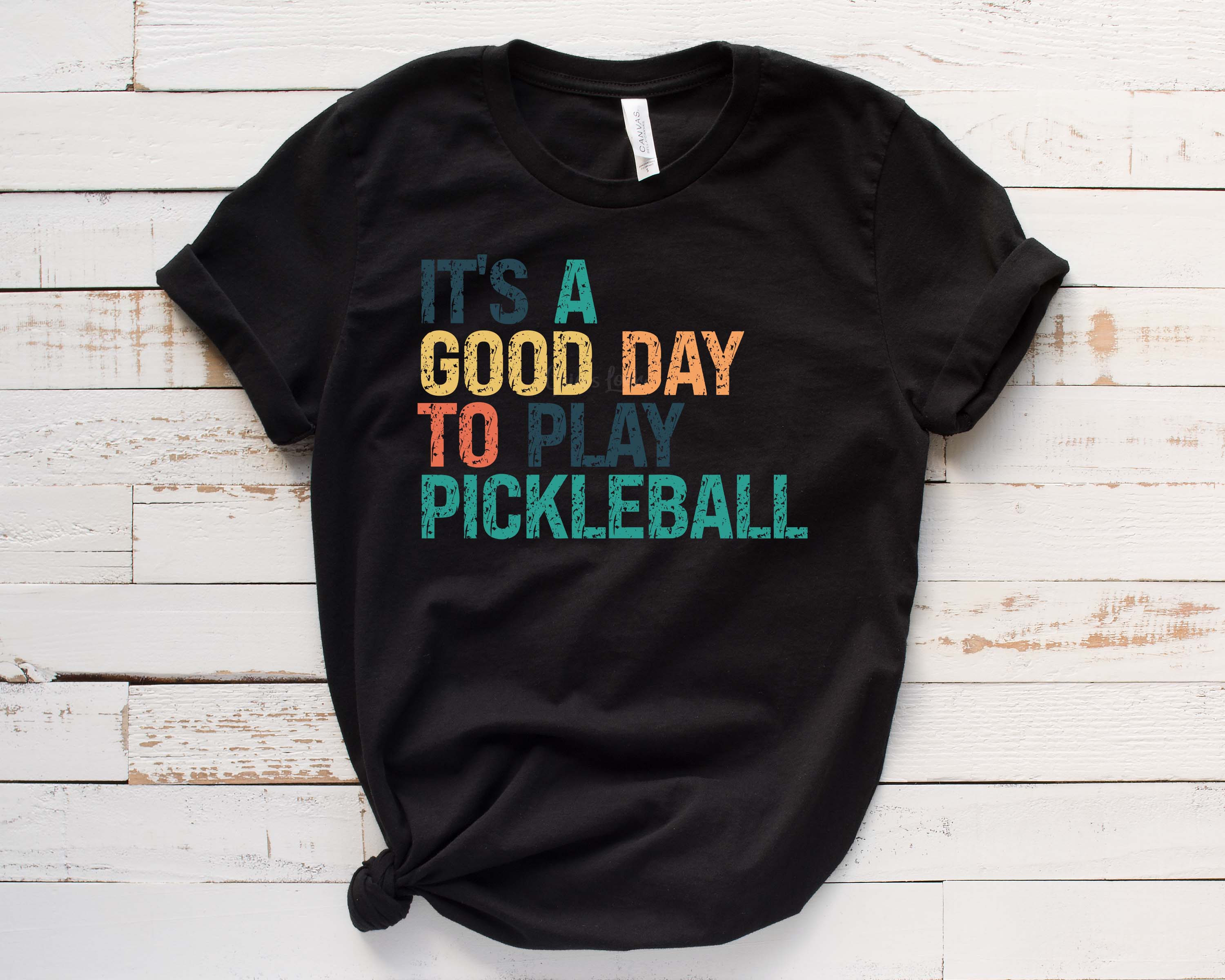 It's a good day to play pickleball black shirt