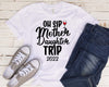 Load image into Gallery viewer, Mother Daughter Trip Matching Shirts White 2022